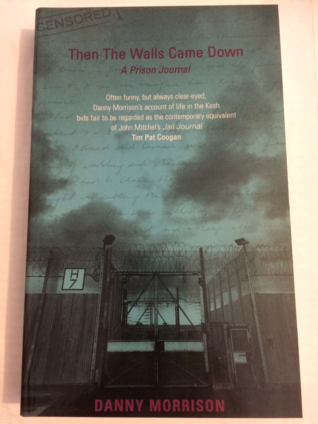 Then the Walls Came Down book, Danny Morrison author